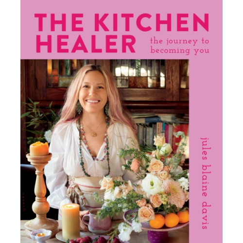 Sounds True Inc The Kitchen Healer (inbunden, eng)