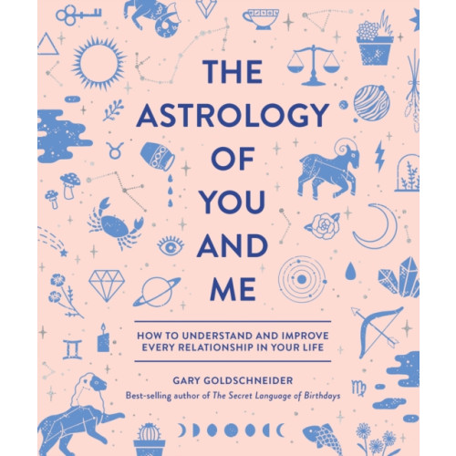 Quirk Books The Astrology of You and Me (inbunden, eng)