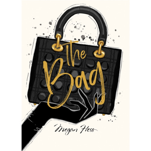 Hardie Grant Books Megan Hess: The Bag (inbunden, eng)