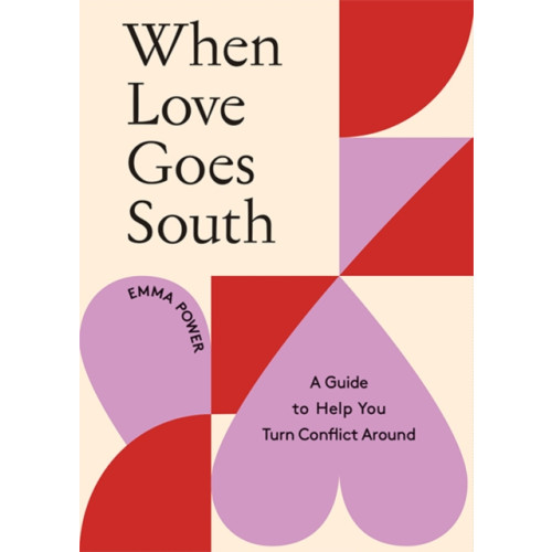 Hardie Grant Books When Love Goes South (inbunden, eng)