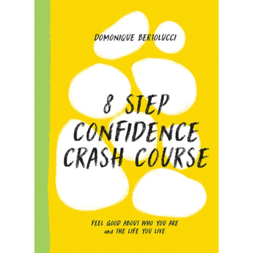 Hardie Grant Books 8 Step Confidence Crash Course (inbunden, eng)