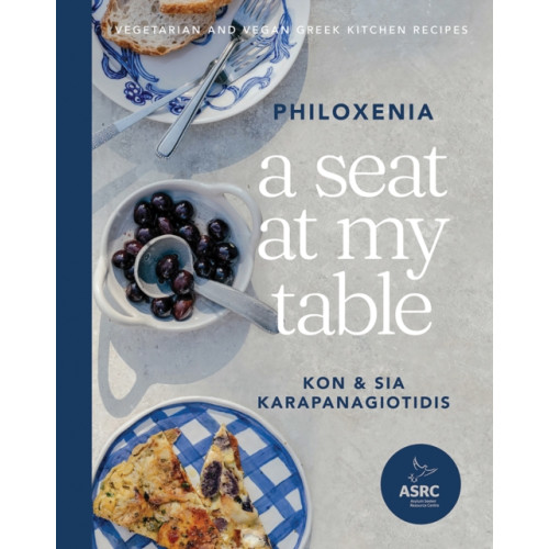 Hardie Grant Books A Seat at My Table: Philoxenia (inbunden, eng)