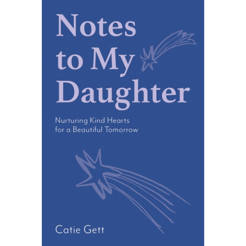 Hardie Grant Books Notes to My Daughter (inbunden, eng)