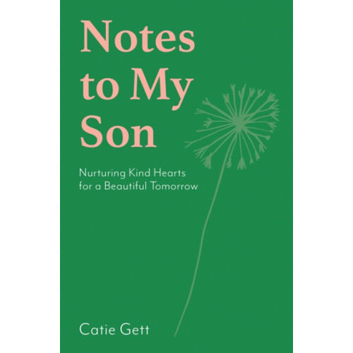 Hardie Grant Books Notes to My Son (inbunden, eng)