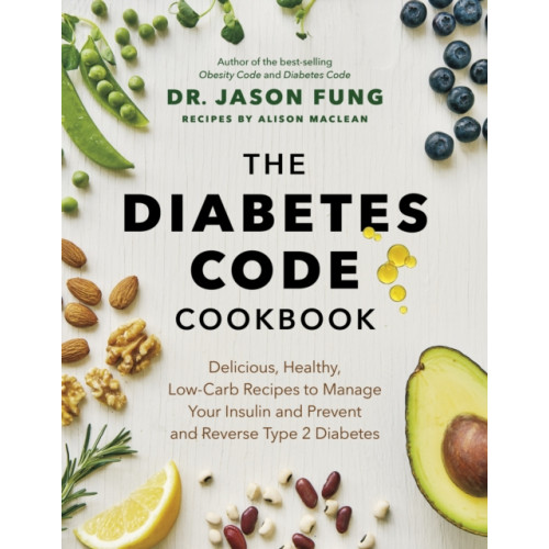 Greystone Books,Canada The Diabetes Code Cookbook (inbunden, eng)