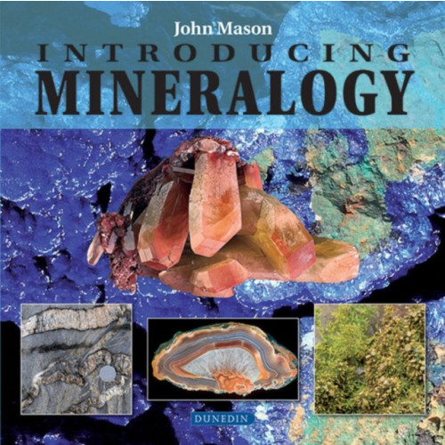 Liverpool University Press Introducing Mineralogy (häftad, eng)