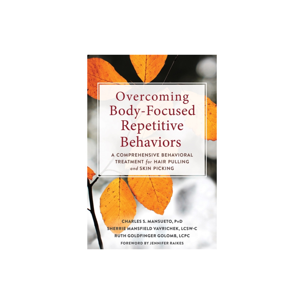 Produktbild för Overcoming Body-Focused Repetitive Behaviors (häftad, eng)