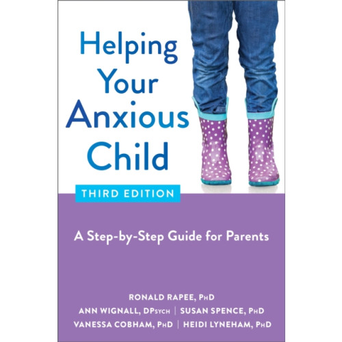 New Harbinger Publications Helping Your Anxious Child (häftad, eng)