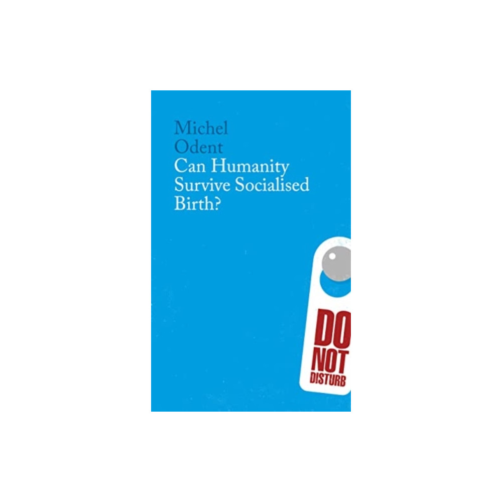 Produktbild för Can Humanity Survive Socialised Birth? (häftad, eng)