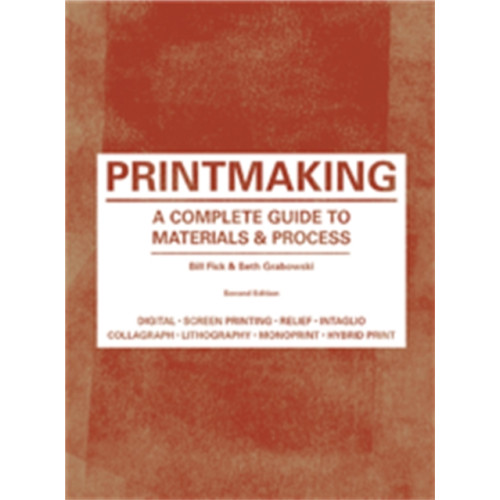 Laurence King Publishing Printmaking Second Edition (häftad, eng)