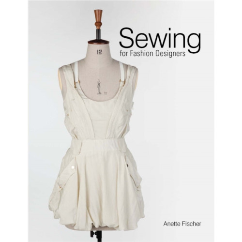 Laurence King Publishing Sewing for Fashion Designers (inbunden, eng)