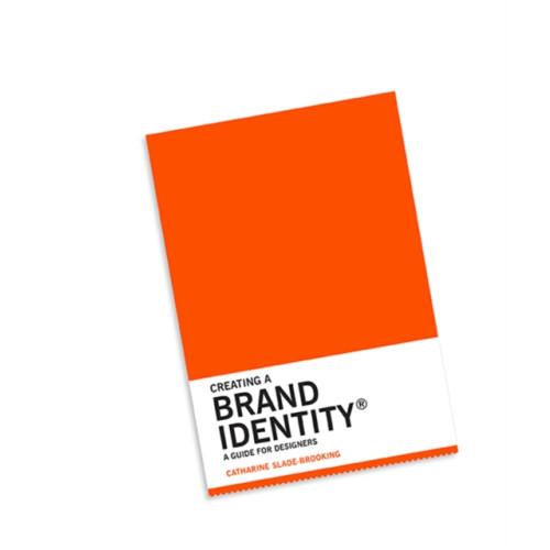 Laurence King Publishing Creating a Brand Identity: A Guide for Designers (häftad, eng)