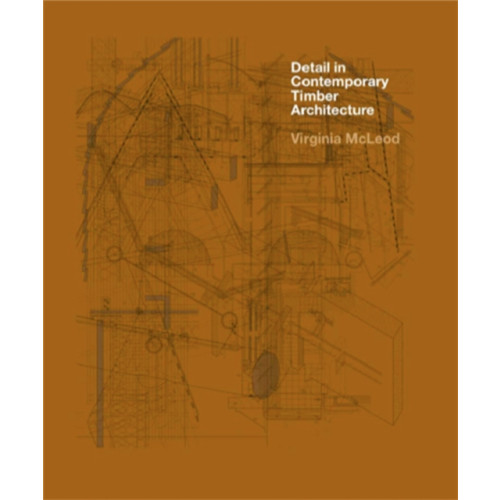 Laurence King Publishing Detail in Contemporary Timber Architecture (paperback) (häftad, eng)