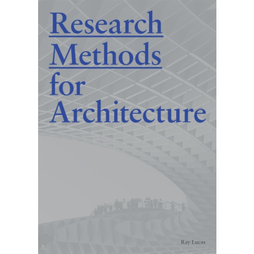 Laurence King Publishing Research Methods for Architecture (häftad, eng)