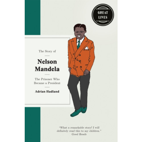 Octopus publishing group The Story of Nelson Mandela (inbunden, eng)