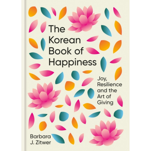 Octopus publishing group The Korean Book of Happiness (inbunden, eng)