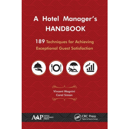 Apple academic press inc. A Hotel Manager's Handbook (häftad, eng)