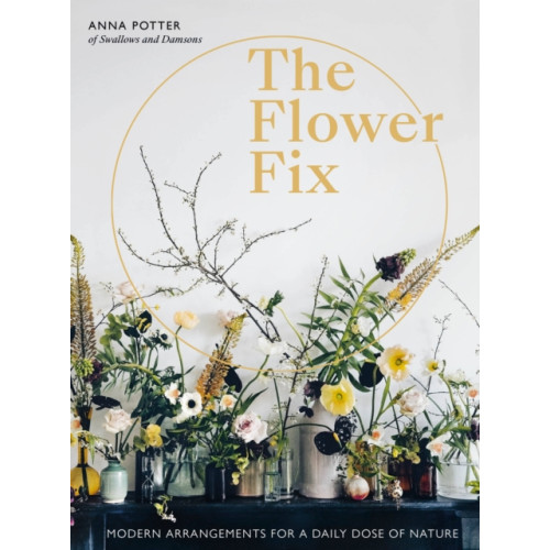 Quarto Publishing Plc Flower Fix (inbunden, eng)