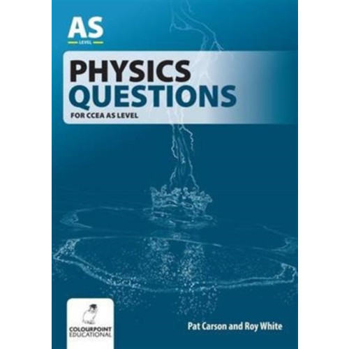 Colourpoint Creative Ltd Physics Questions for CCEA AS Level (häftad, eng)