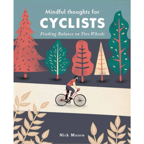 Quarto Publishing Plc Mindful Thoughts for Cyclists (inbunden, eng)