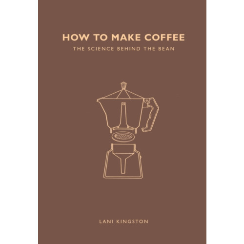 Quarto Publishing Plc How to Make Coffee (häftad, eng)