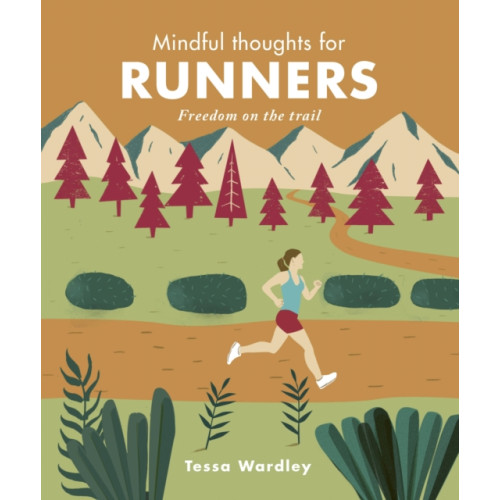 Quarto Publishing Plc Mindful Thoughts for Runners (inbunden, eng)