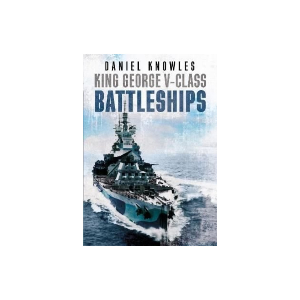 Produktbild för King George V-Class Battleships (inbunden, eng)