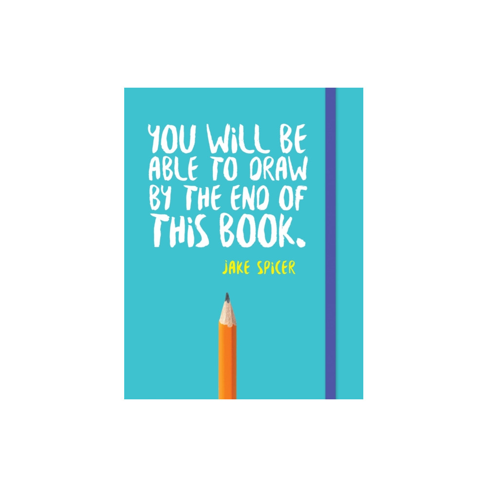 Produktbild för You Will be Able to Draw by the End of This Book (häftad, eng)