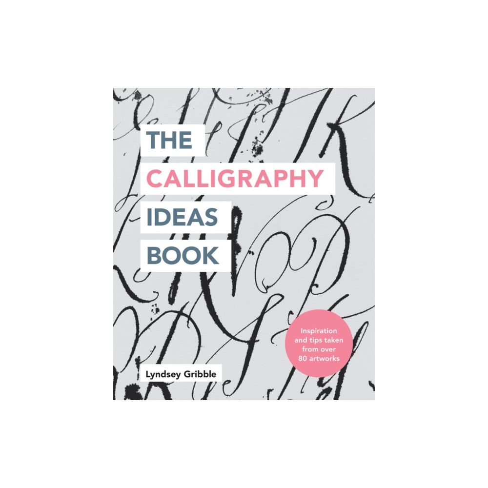 Produktbild för The Calligraphy Ideas Book (häftad, eng)