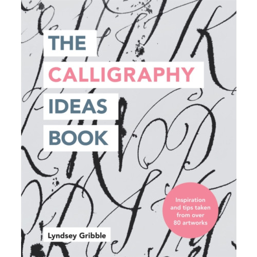 Octopus publishing group The Calligraphy Ideas Book (häftad, eng)