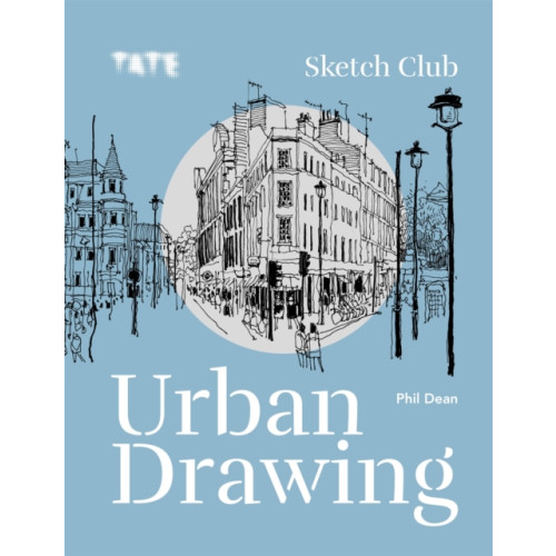 Octopus publishing group Tate: Sketch Club Urban Drawing (häftad, eng)