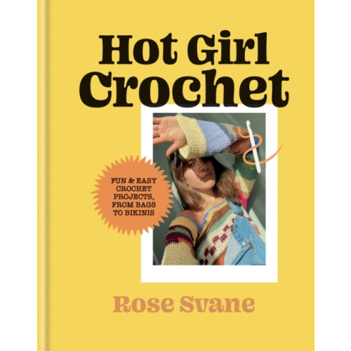 Octopus publishing group Hot Girl Crochet (inbunden, eng)