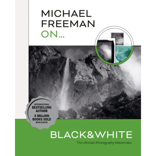 Octopus publishing group Michael Freeman On... Black & White (häftad, eng)