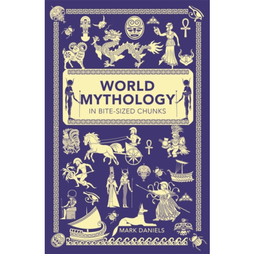 Michael O'Mara Books Ltd World Mythology in Bite-sized Chunks (häftad, eng)