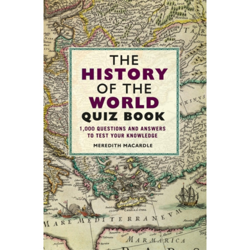 Michael O'Mara Books Ltd The History of the World Quiz Book (häftad, eng)