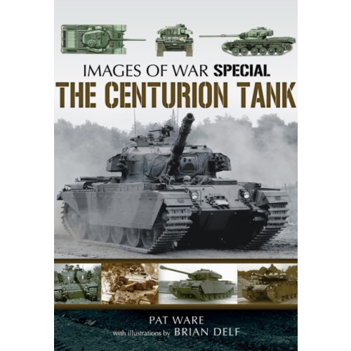 Pen & Sword Books Ltd Centurian Tank: Images Of War (häftad, eng)