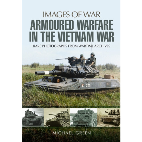 Pen & Sword Books Ltd Armoured Warfare in the Vietnam War (häftad, eng)