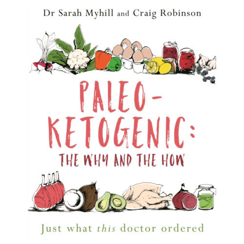 Hammersmith Health Books Paleo-Ketogenic: The Why and the How (häftad, eng)