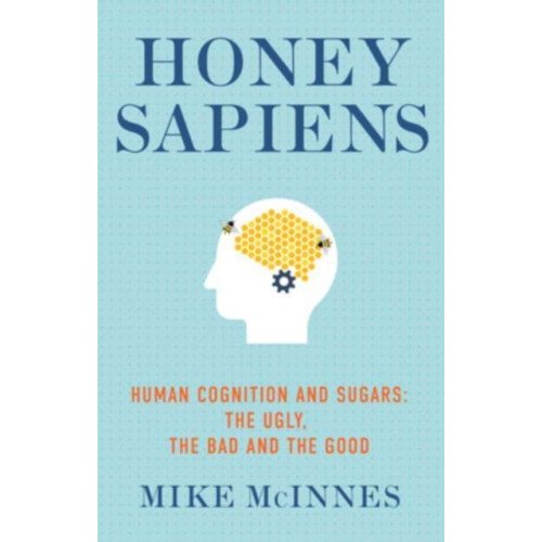 Hammersmith Health Books Honey Sapiens (häftad, eng)