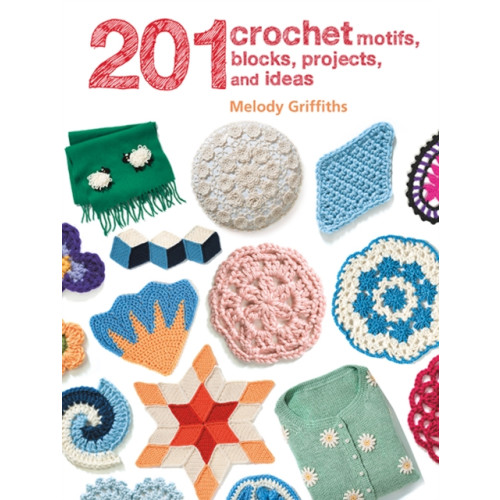 Ryland, Peters & Small Ltd 201 Crochet Motifs, Blocks, Projects and Ideas (häftad, eng)