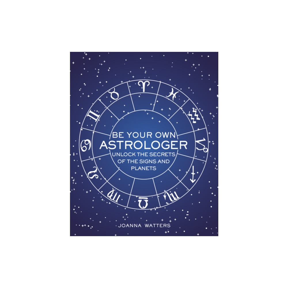 Produktbild för Be Your Own Astrologer (inbunden, eng)