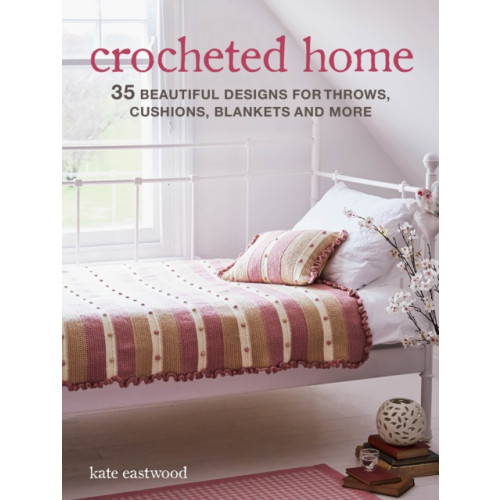 Ryland, Peters & Small Ltd Crocheted Home (häftad, eng)