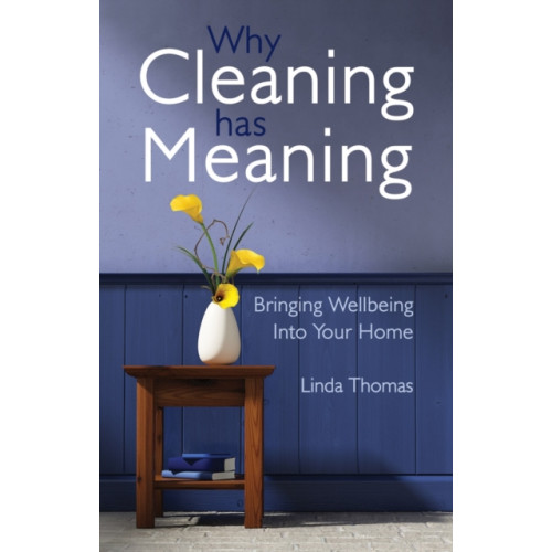 Floris Books Why Cleaning Has Meaning (häftad, eng)