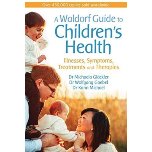 Floris Books A Waldorf Guide to Children's Health (häftad, eng)