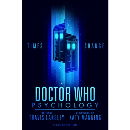 Turner Publishing Company Doctor Who Psychology (2nd Edition) (häftad, eng)