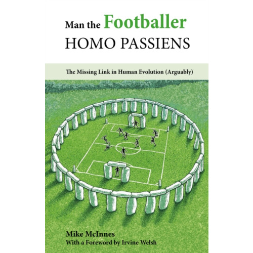 Meyer & Meyer Sport (UK) Ltd Man the Footballer-Homo Passiens (häftad, eng)