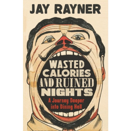 Guardian Faber Publishing Wasted Calories and Ruined Nights (häftad, eng)