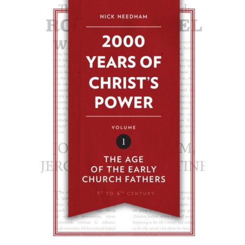Christian Focus Publications Ltd 2,000 Years of Christ's Power Vol. 1 (inbunden, eng)
