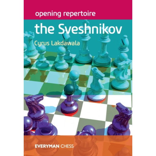 Everyman Chess Opening Repertoire: The Sveshnikov (häftad, eng)