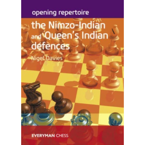 Everyman Chess Opening Repertoire: The Nimzo-Indian and Queen's Indian Defences (häftad, eng)